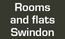 Rooms and Flats Swindon